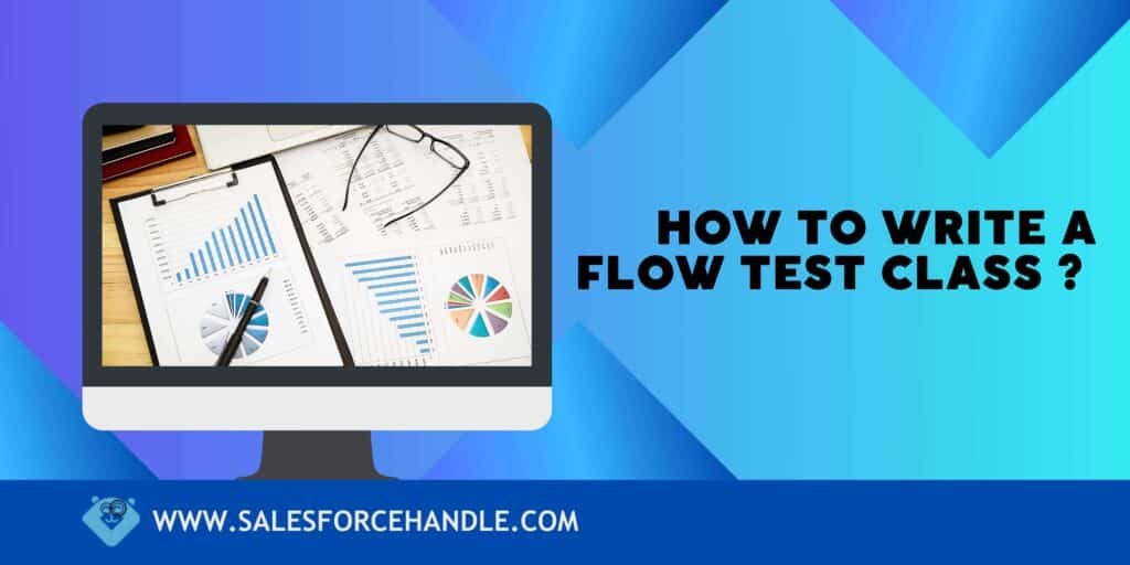 How to write a flow test class? 